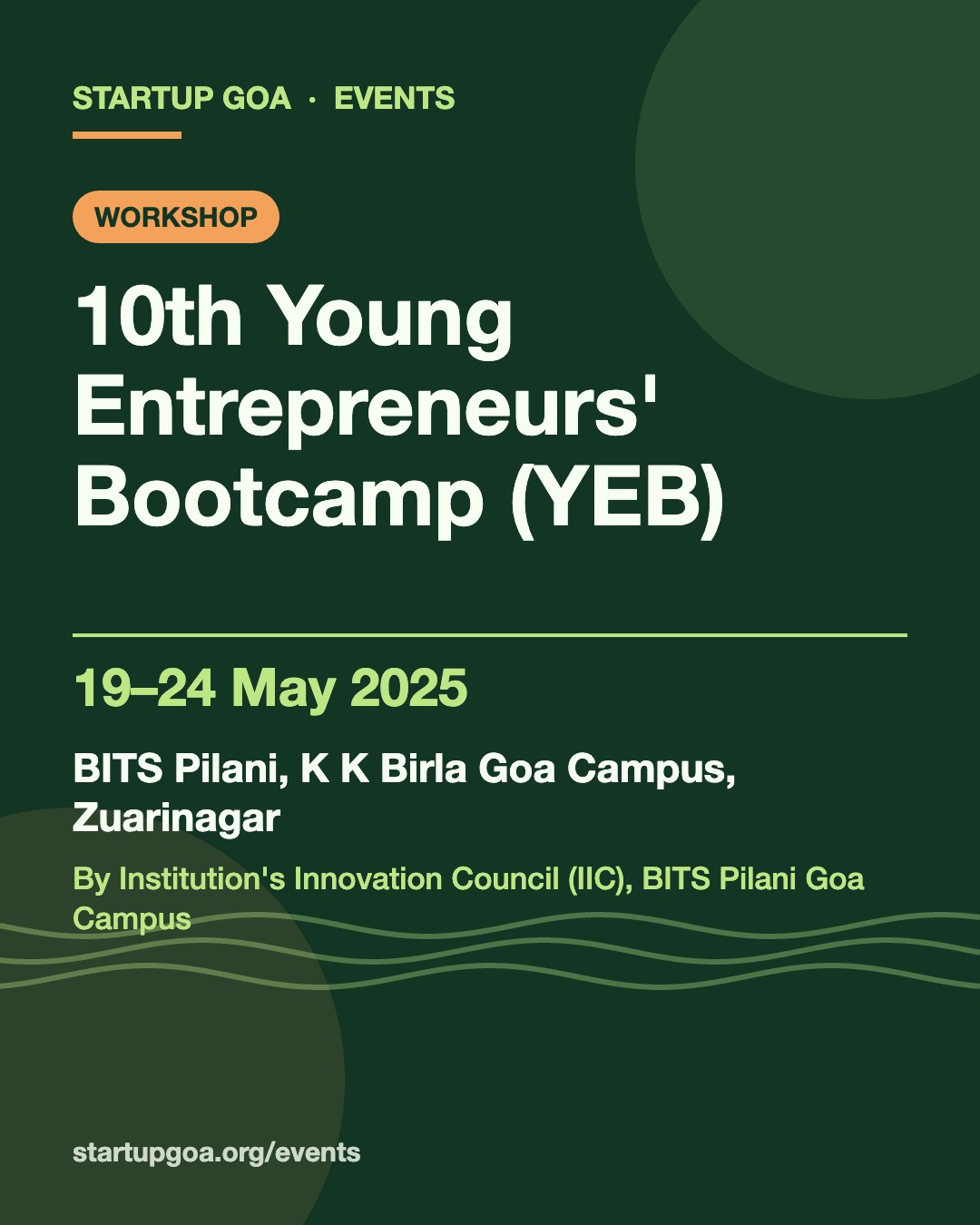 Poster: 10th Young Entrepreneurs' Bootcamp (YEB), 19–24 May 2025