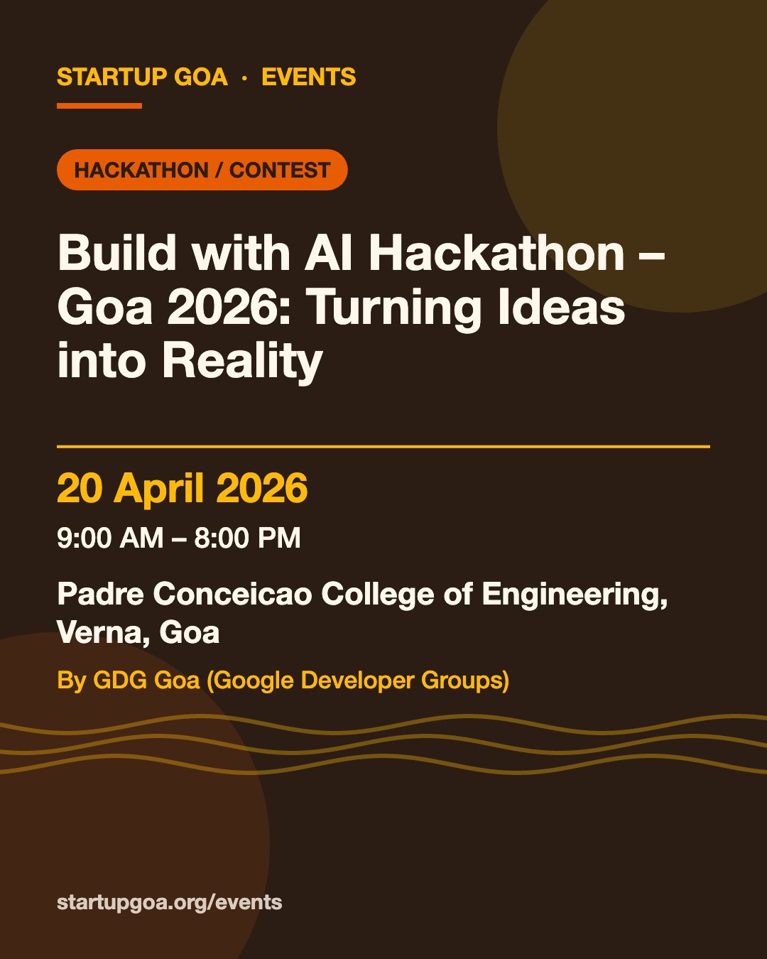 Poster: Build with AI Hackathon – Goa 2026: Turning Ideas into Reality, 20 April 2026