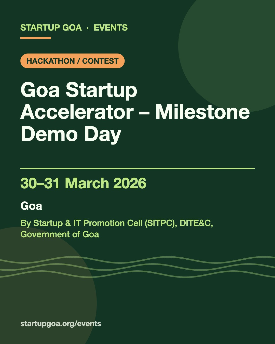Poster: Goa Startup Accelerator – Milestone Demo Day, 30–31 March 2026