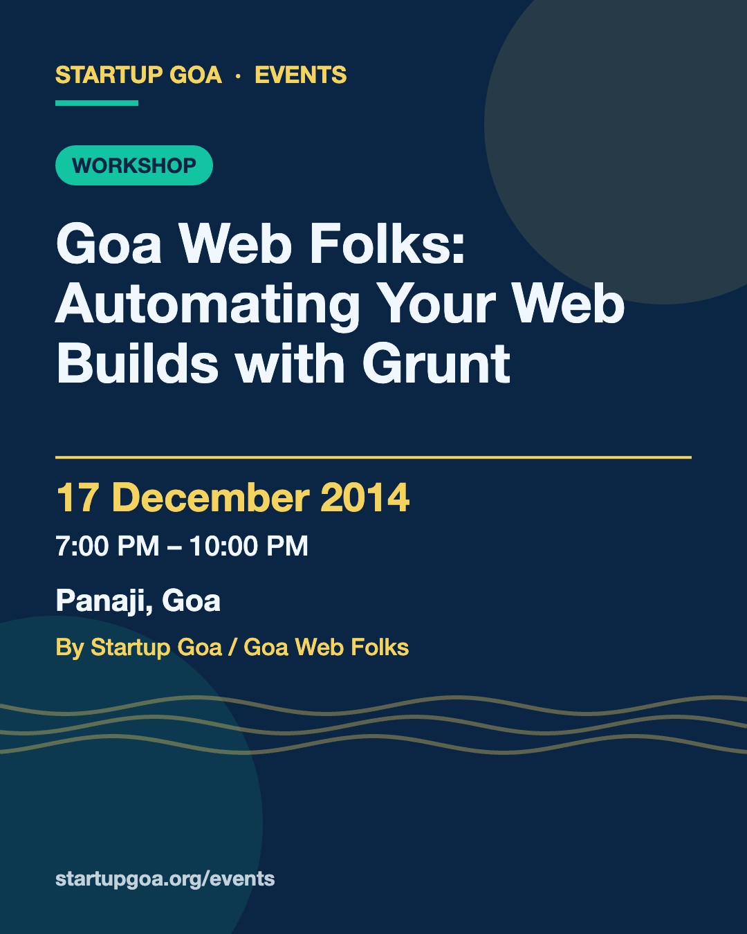 Poster: Goa Web Folks: Automating Your Web Builds with Grunt, 17 December 2014