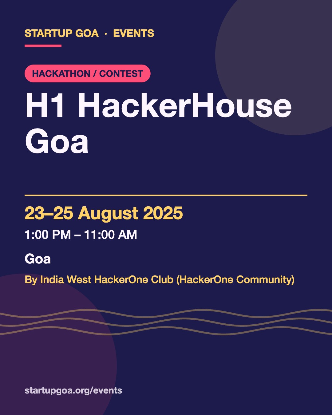 Poster: H1 HackerHouse Goa, 23–25 August 2025