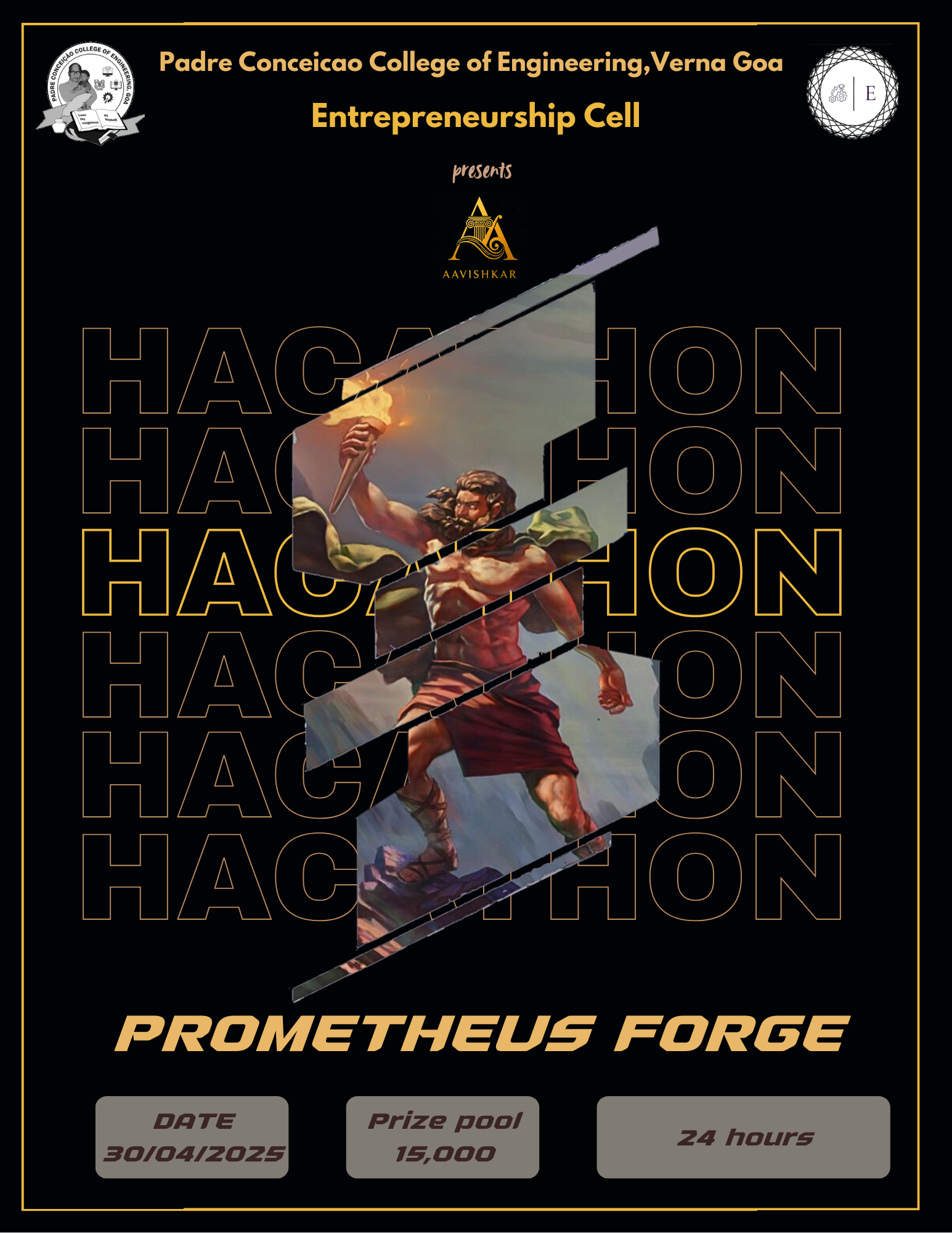 Poster for Prometheus Forge 24-hour Hackathon (Aavishkar 2025)