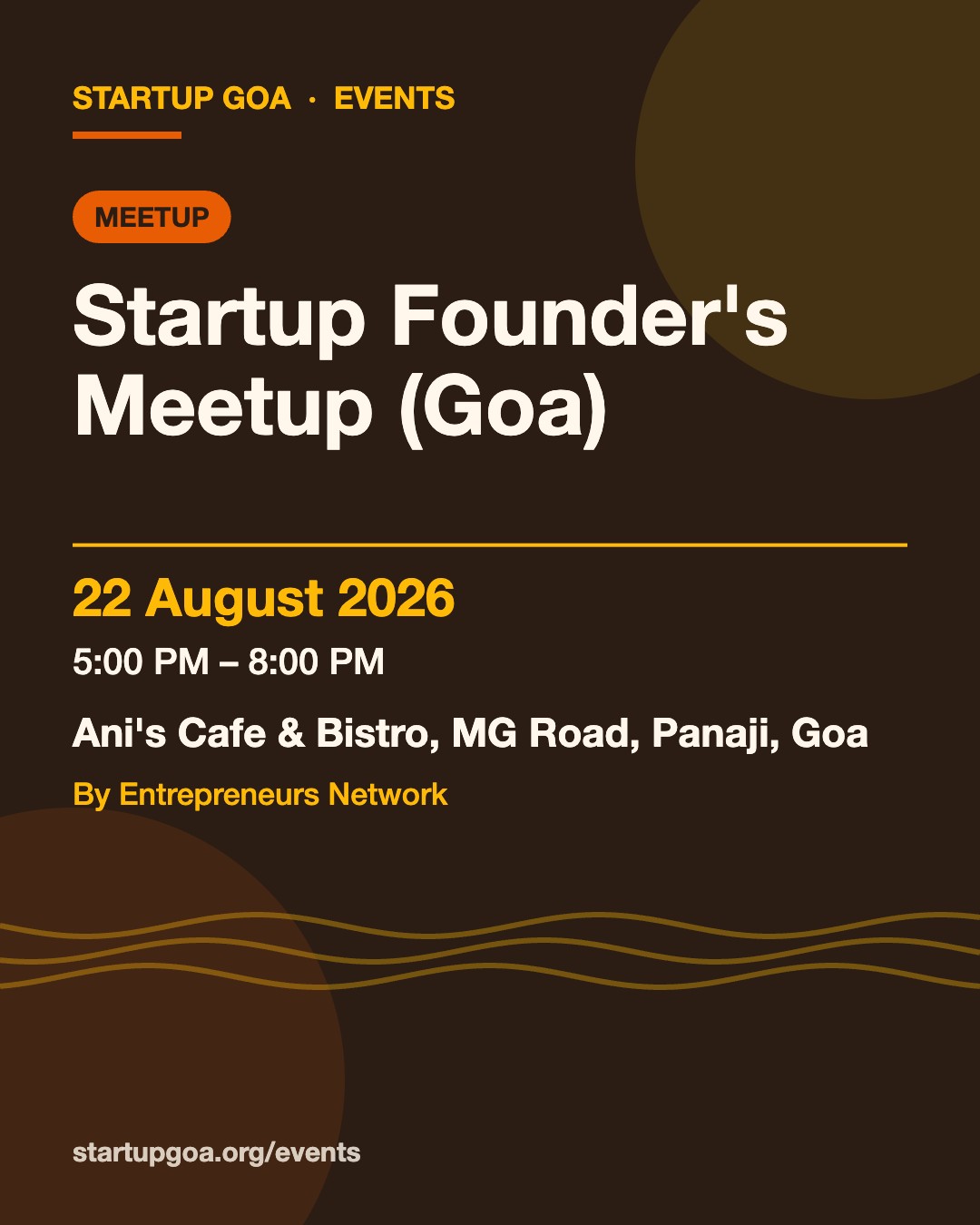 Poster: Startup Founder's Meetup (Goa), 22 August 2026